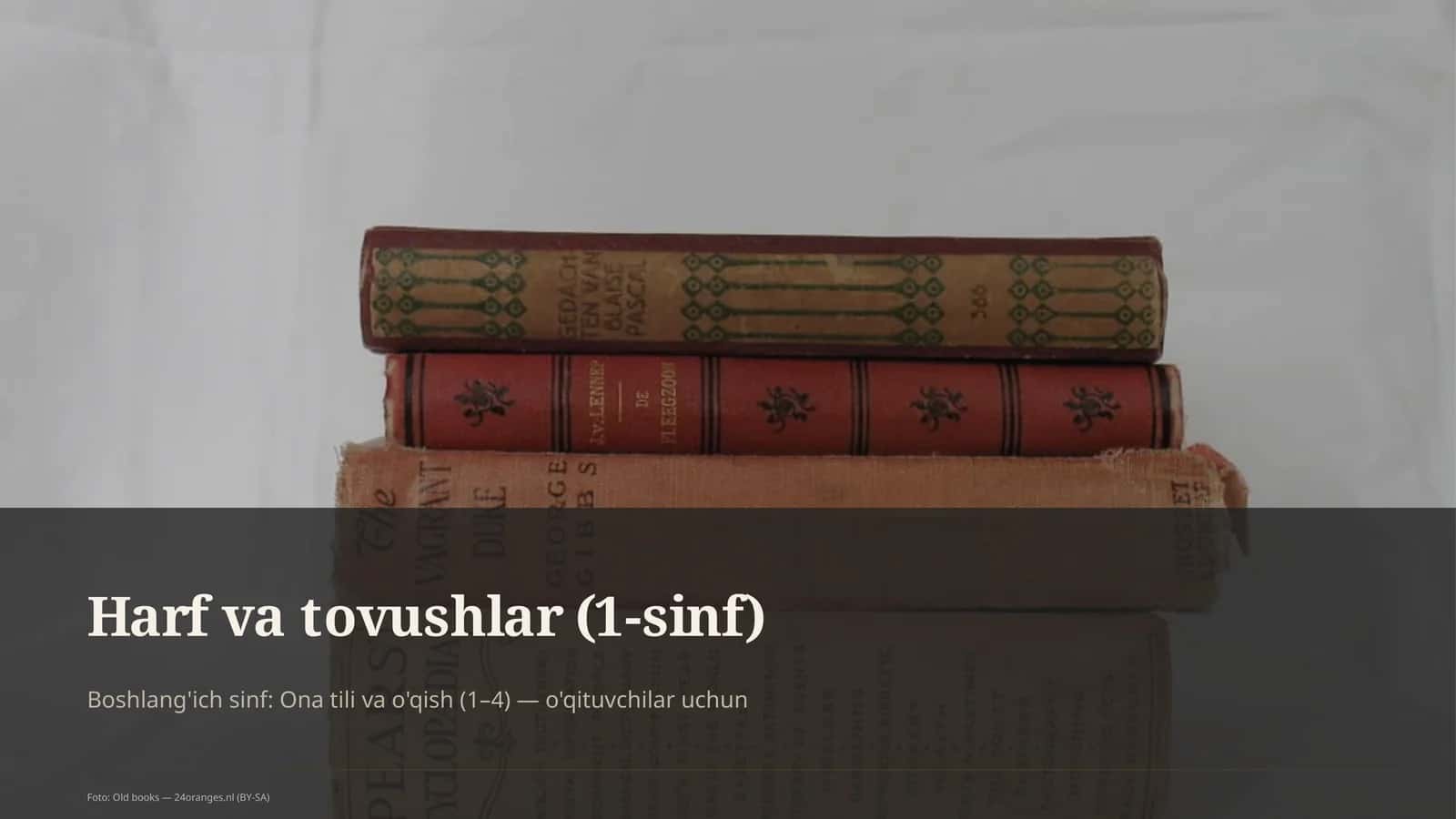 Harf va tovushlar (1-sinf) 1