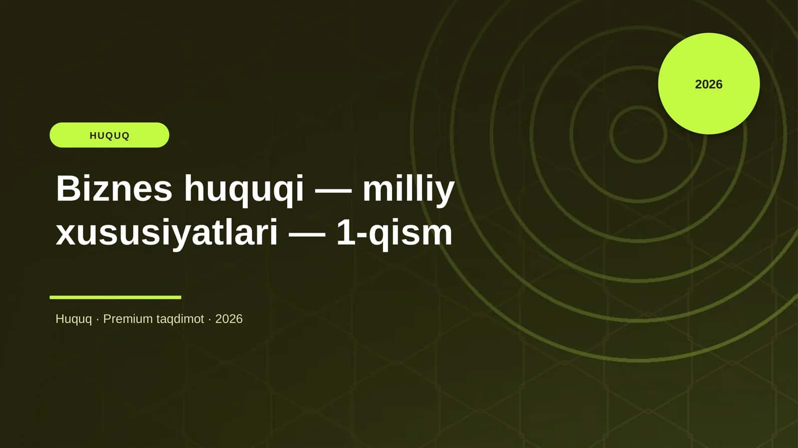 Biznes huquqi — milliy xususiyatlari — 1-qism 1