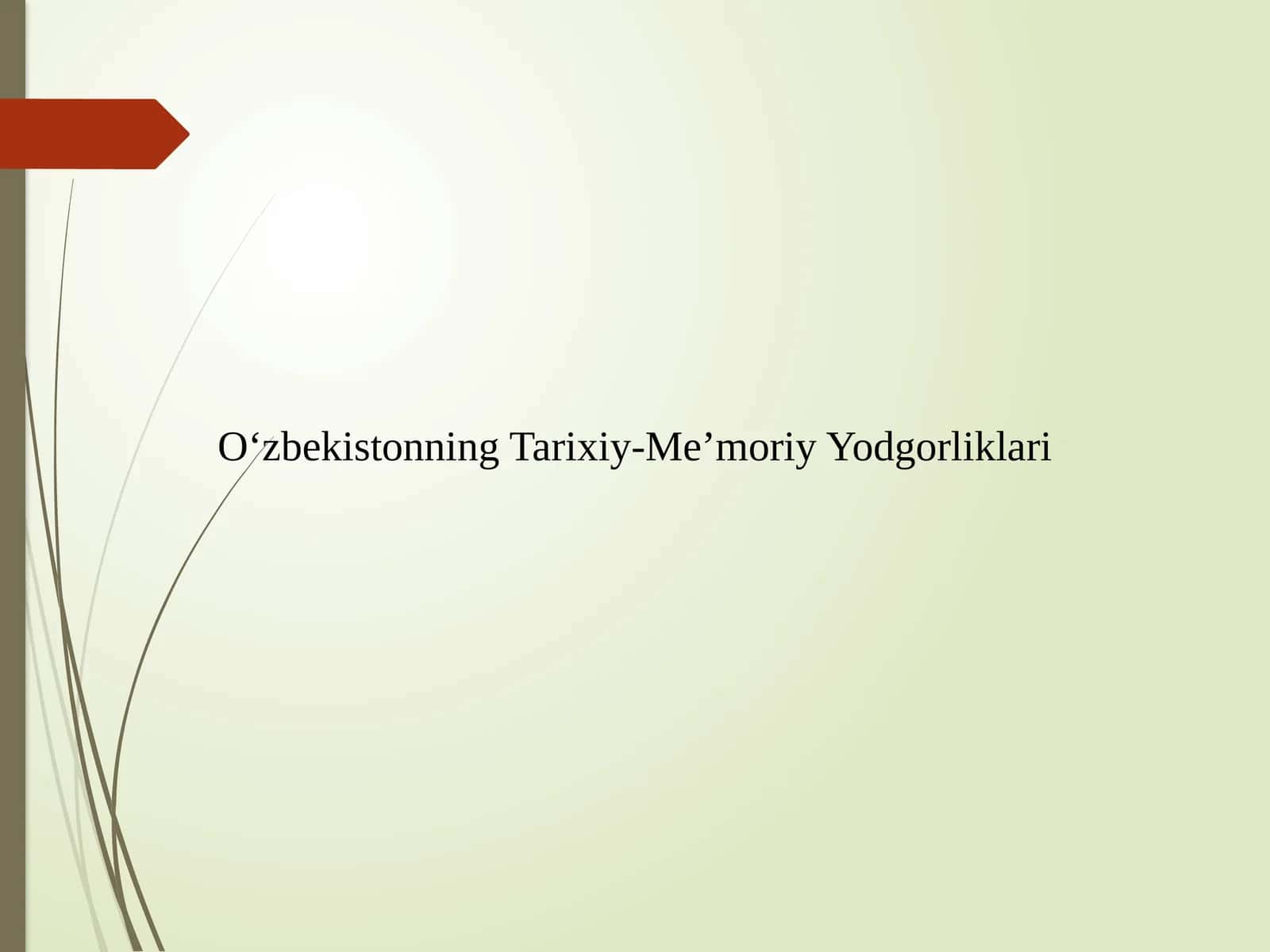 O‘zbekistonning Tarixiy-Me’moriy Yodgorliklari 1
