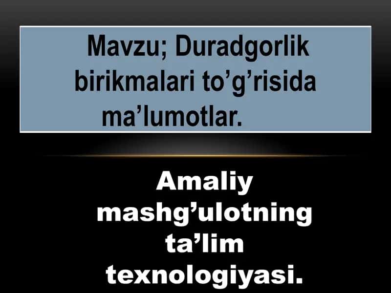 Duradgorlik birikmalari to’g’risida ma’lumotlar 1