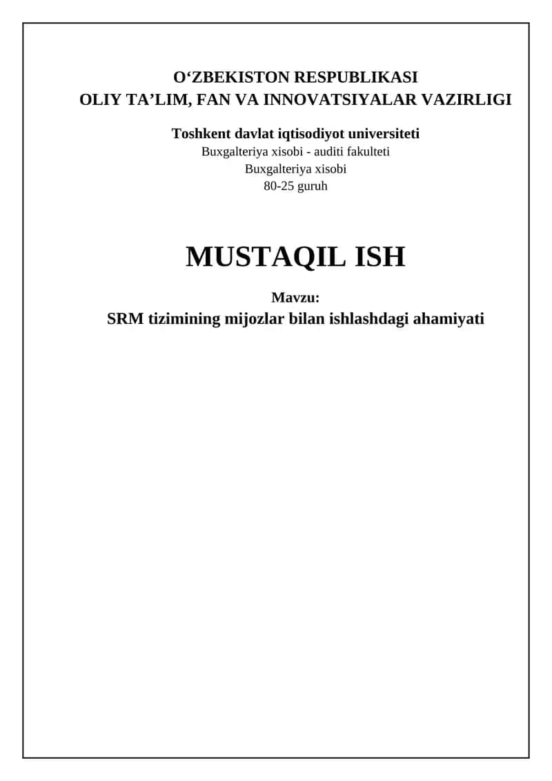 Mijozlar bilan munosabatlarni boshqarish (CRM) tizimlari 1