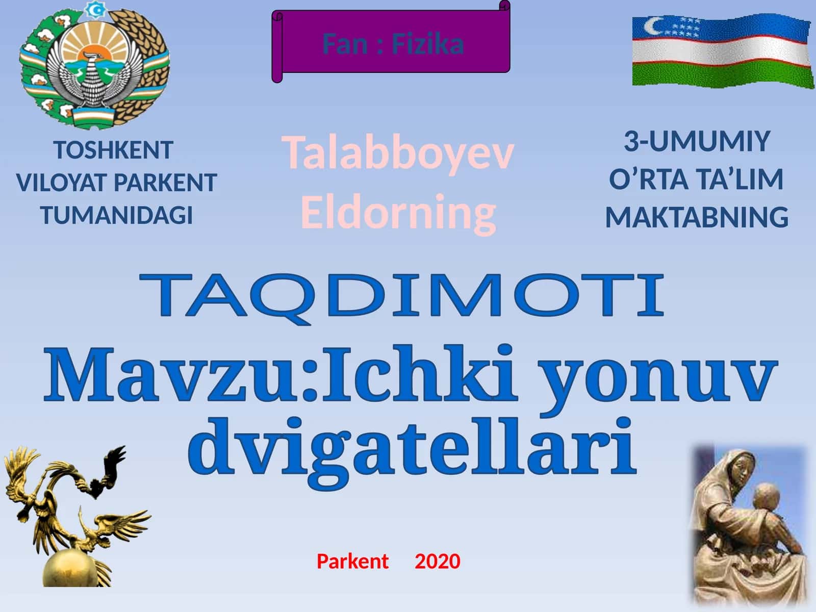9-sinf Fizika fanidan Ichki yonuv dvigatellari mavzusida ochiq dars ishlanmasi 1