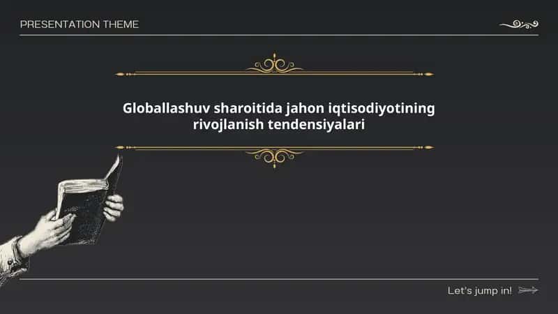 globallashuv sharoitida jahon iqtisodiyotining rivojlanish tendensiyalari 1