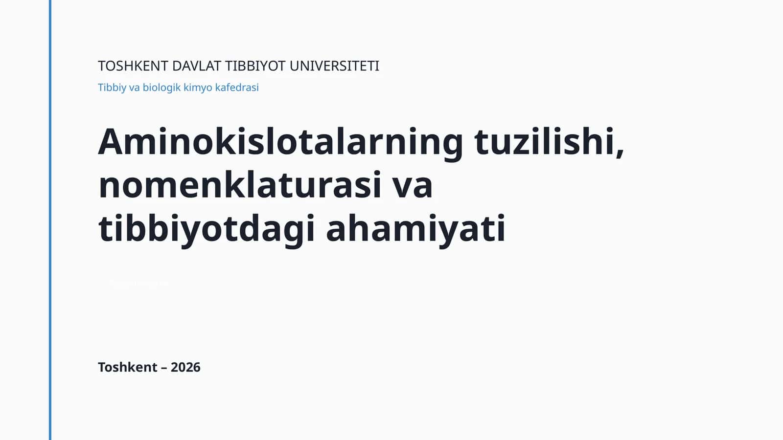 Aminokislotalarning tuzilishi, nomenklaturasi va tibbiyotdagi ahamiyati 1