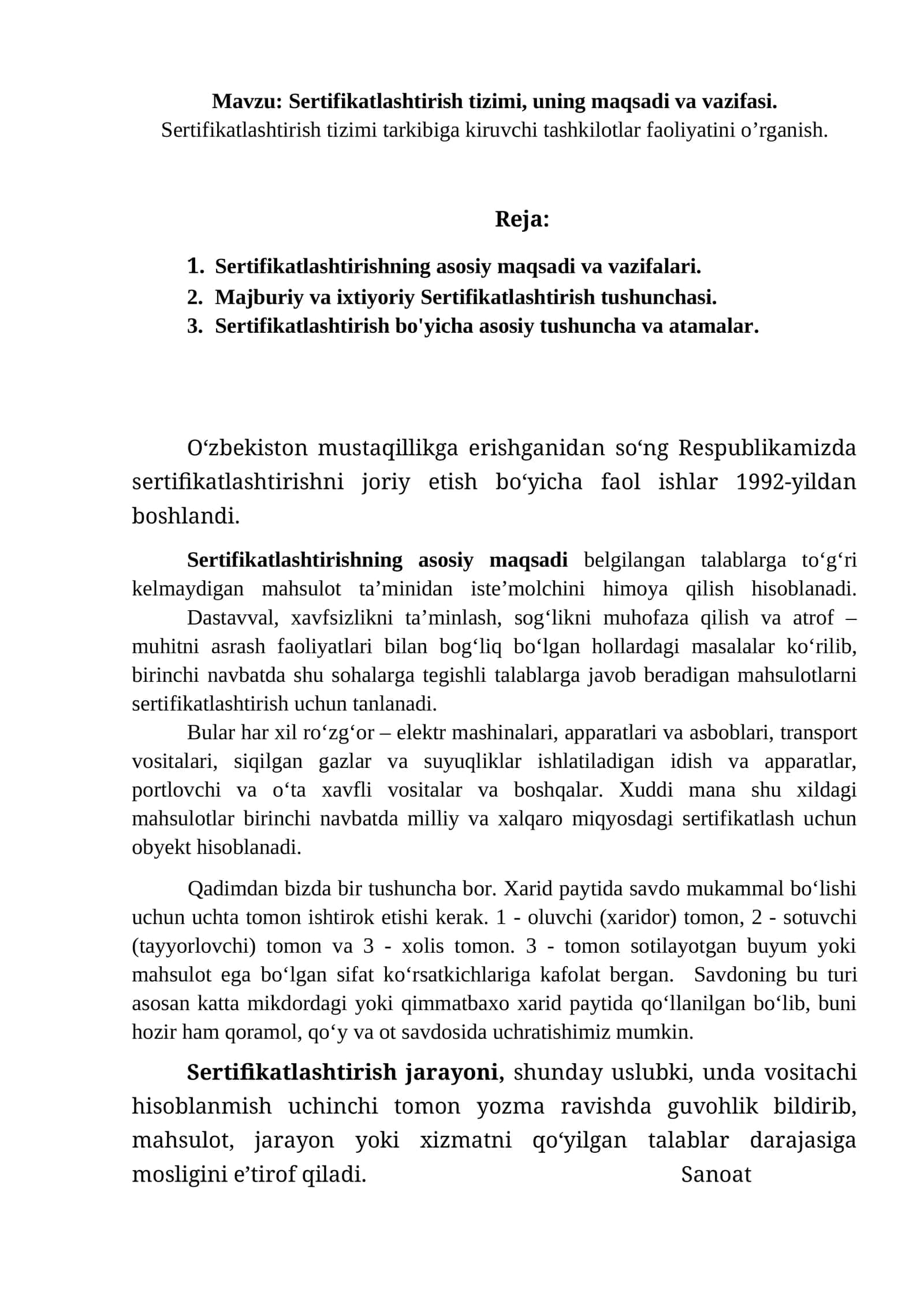 Sertifikatlashtirish tizimi, uning maqsadi va vazifasi. Sertifikatlashtirish tizimi tarkibiga kiruvchi tashkilotlar faoliyatini o’rganish 1