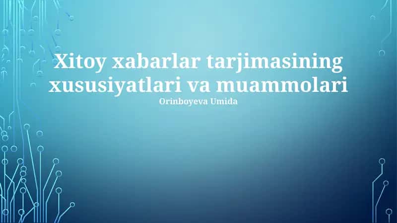 Xitoy xabarlar tarjimasining xususiyatlari va muammolari 1