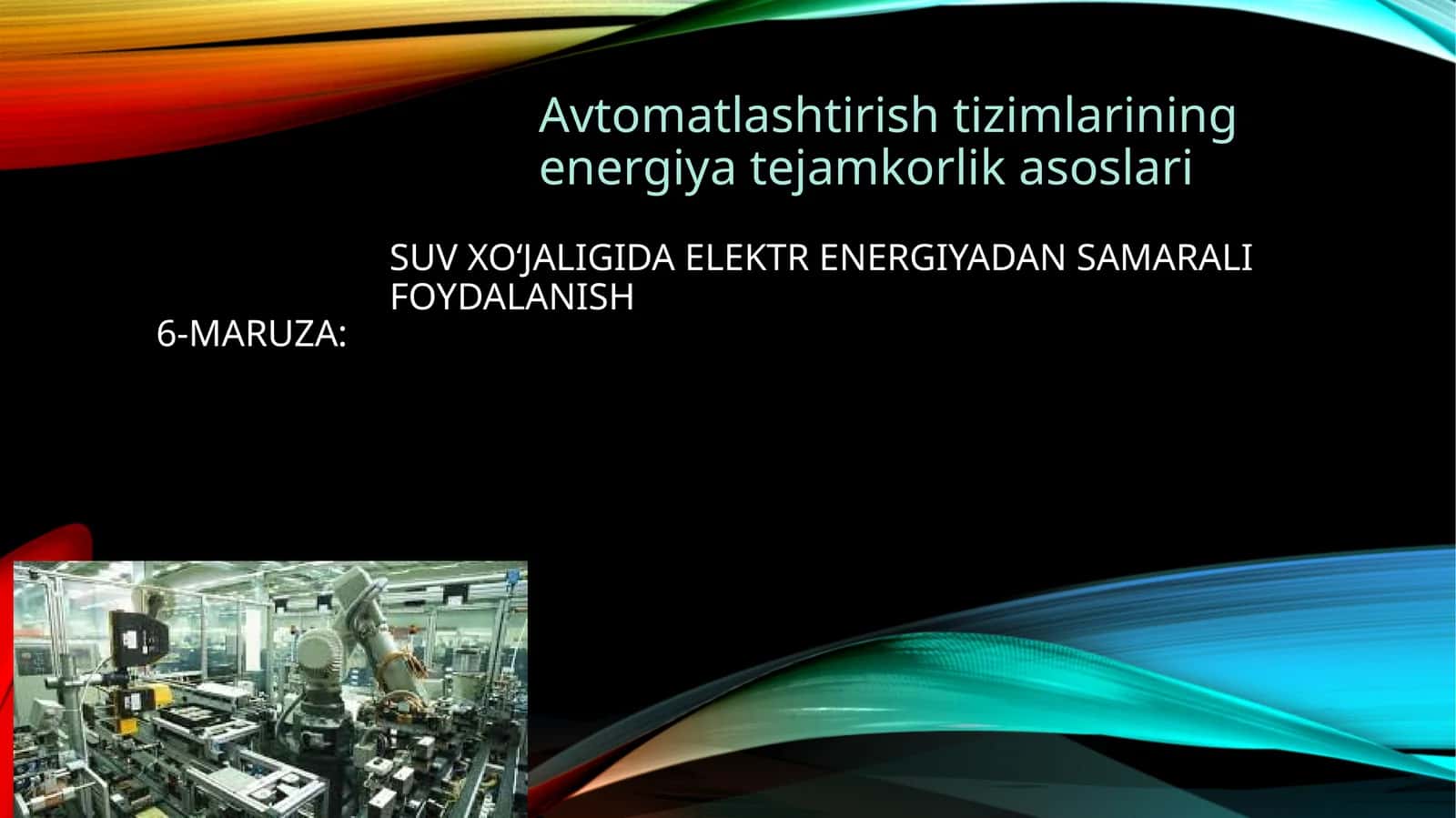 Suv xo‘jaligida elektr energiyadan samarali foydalanish 1