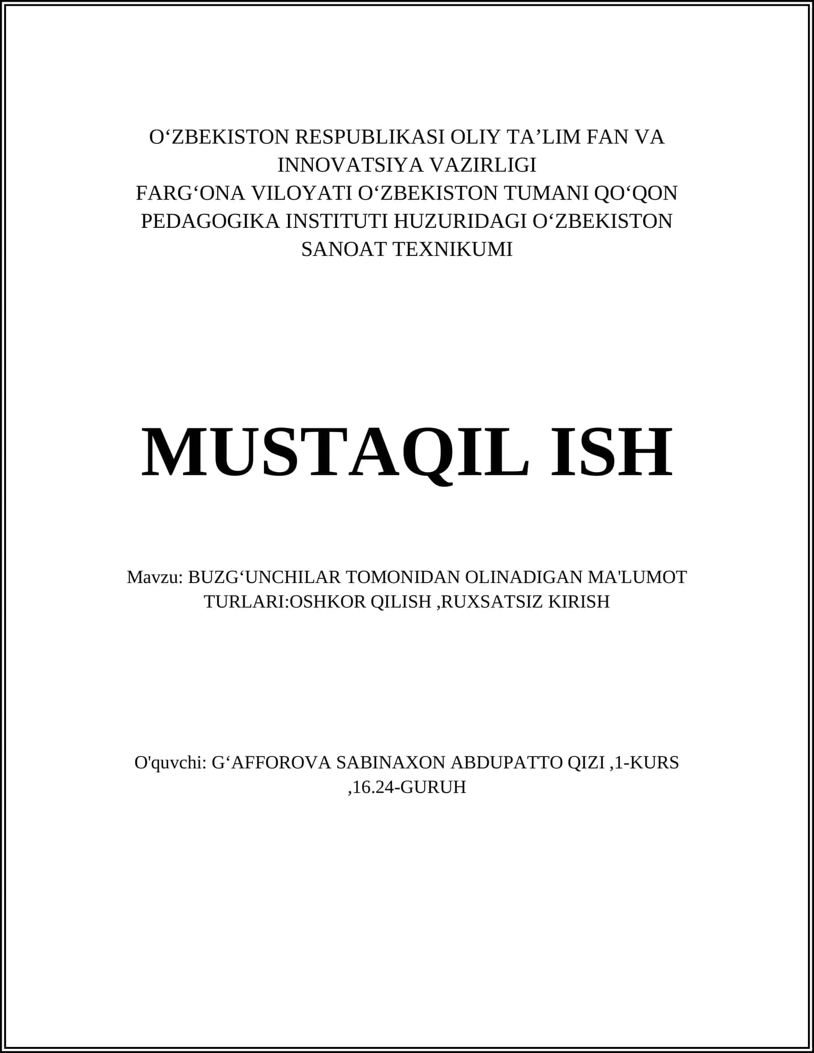 BUZG‘UNCHILAR TOMONIDAN OLINADIGAN MA'LUMOT TURLARI:OSHKOR QILISH,RUXSATSIZ KIRISH 1