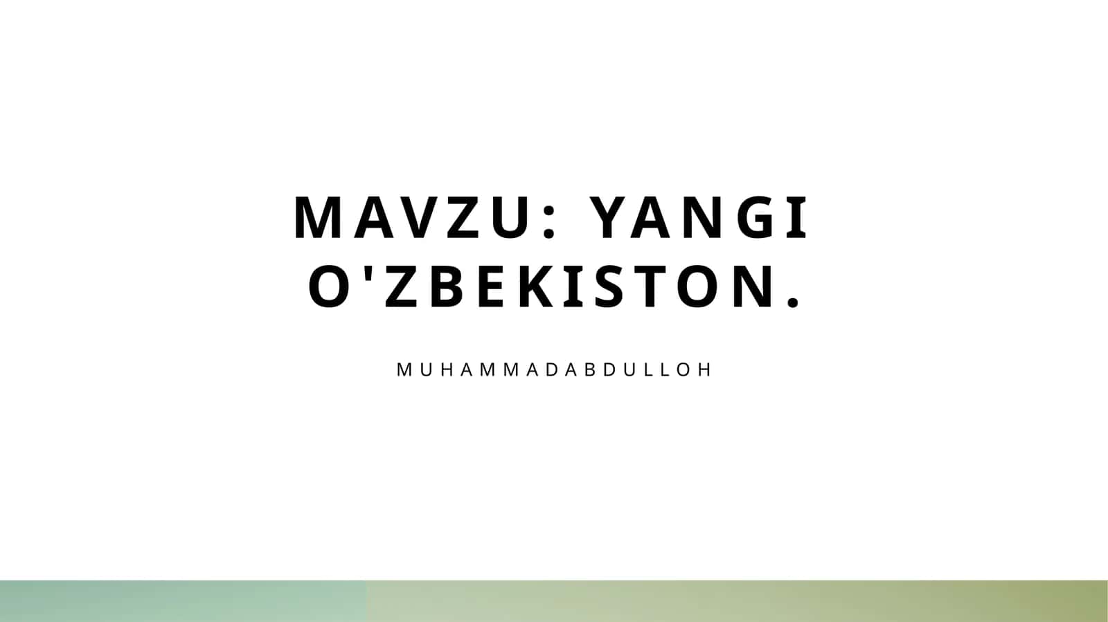 Yangi O'zbekiston 1