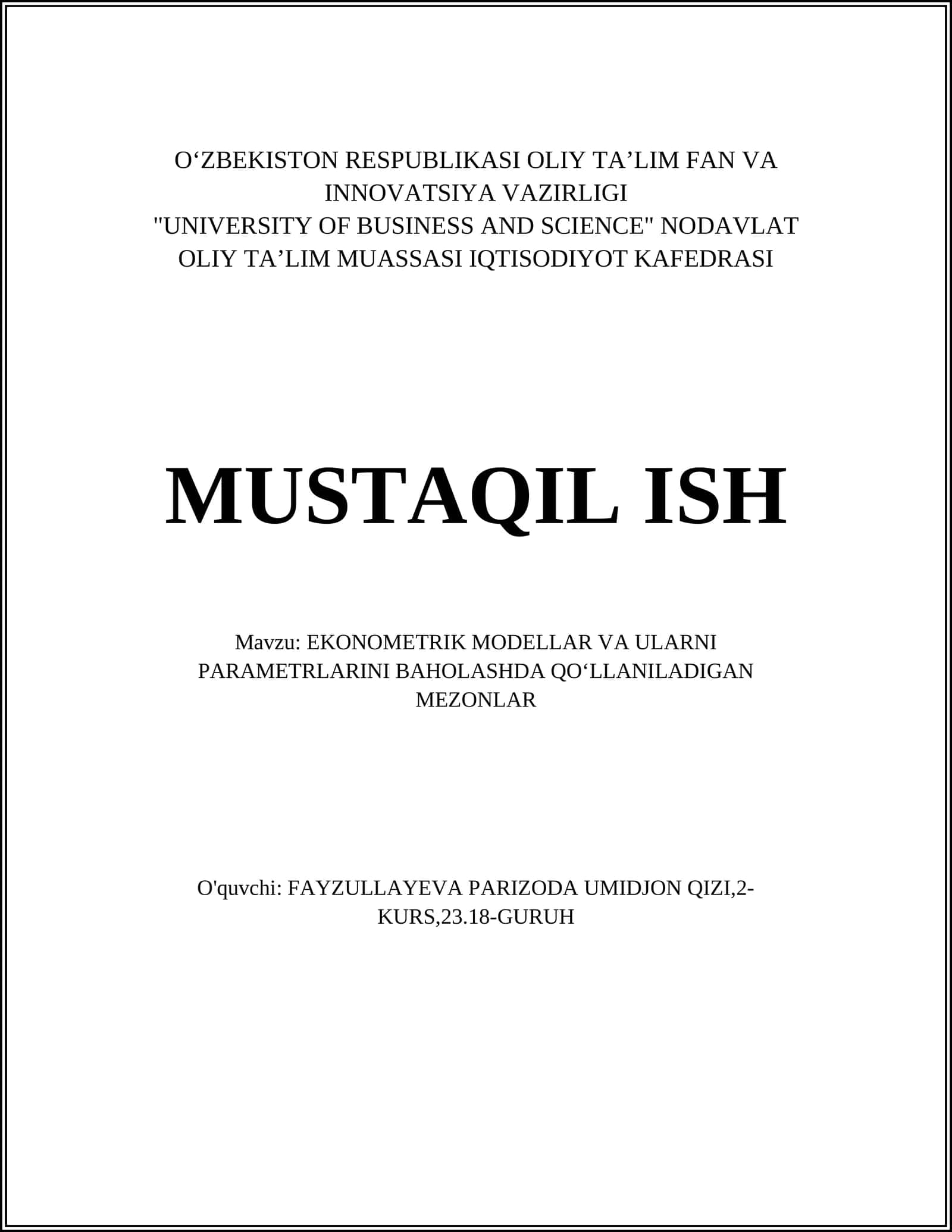 EKONOMETRIK MODELLAR VA ULARNI PARAMETRLARINI BAHOLASHDA QOʻLLANILADIGAN MEZONLAR 1