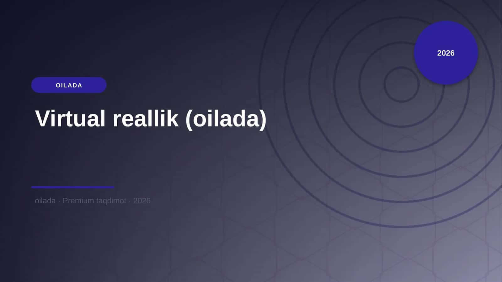Virtual reallik (oilada) 1