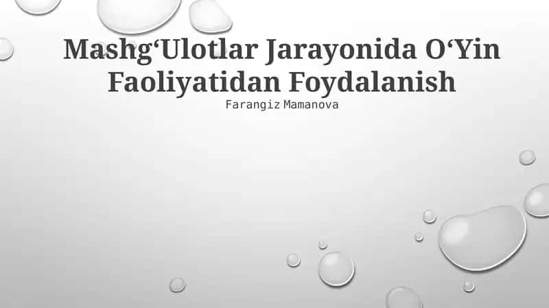 MashgʻUlotlar Jarayonida OʻYin Faoliyatidan Foydalanish 1