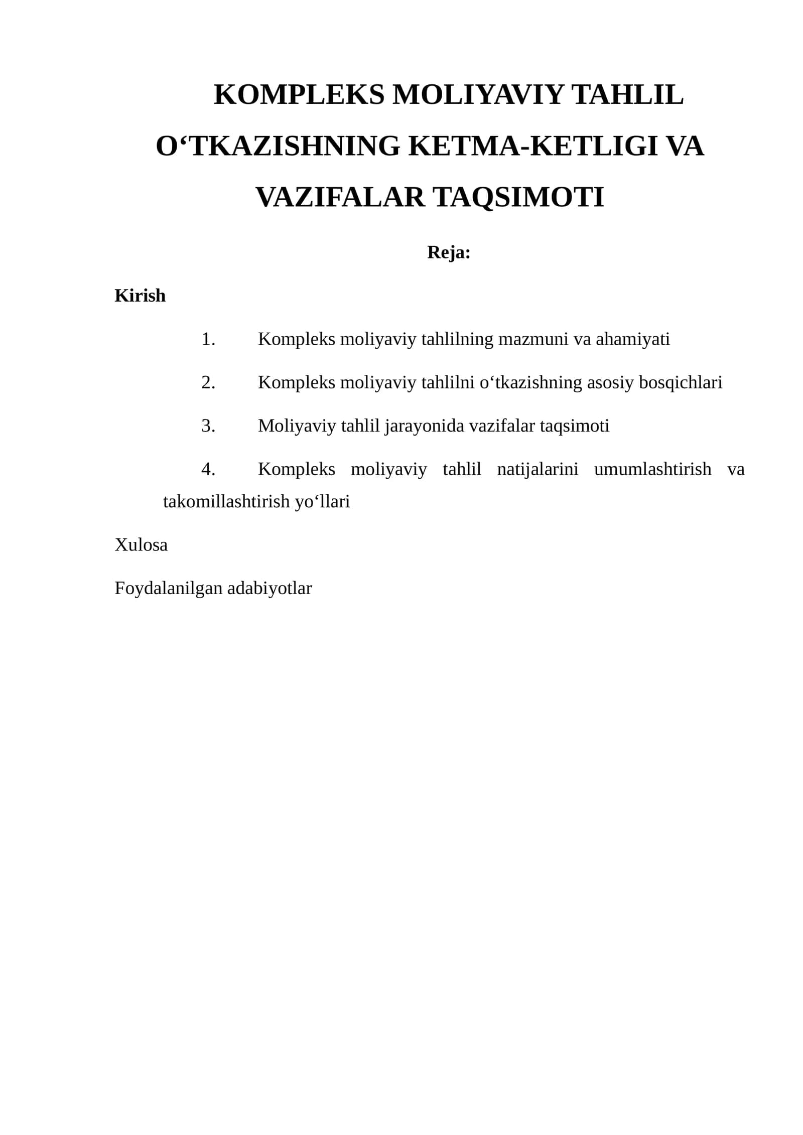 KOMPLEKS MOLIYAVIY TAHLIL O‘TKAZISHNING KETMA-KETLIGI VA VAZIFALAR TAQSIMOTI 1