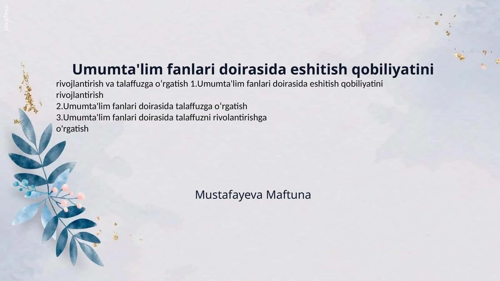 Umumta'lim fanlari doirasida eshitish qobiliyatini 1
