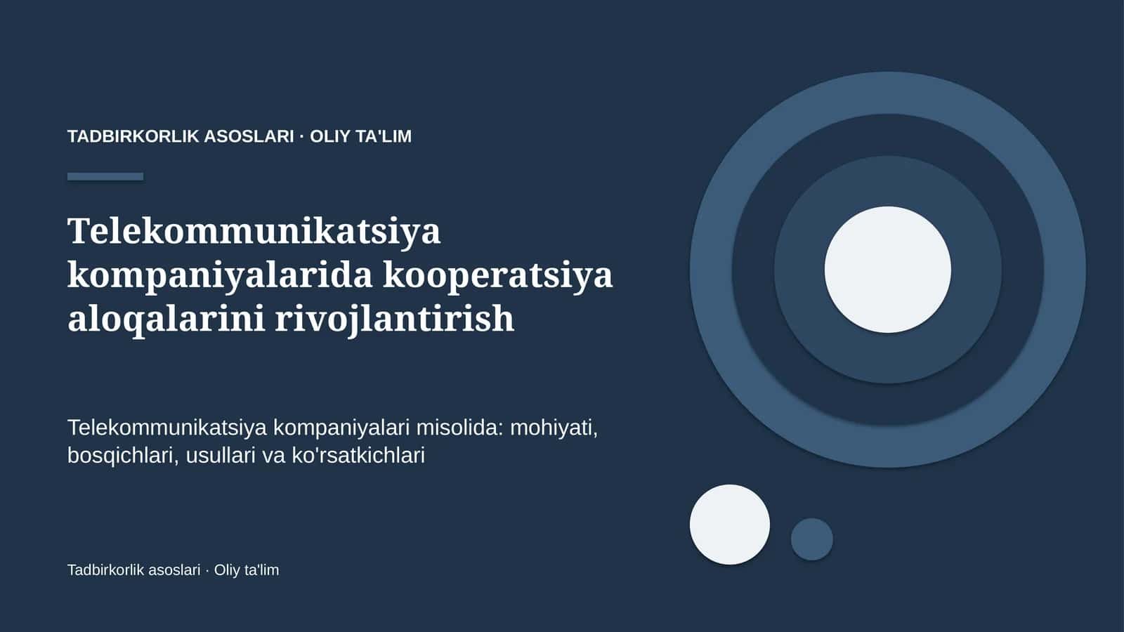 telekommunikatsiya kompaniyalarida kooperatsiya aloqalarini rivojlantirish 9139 1