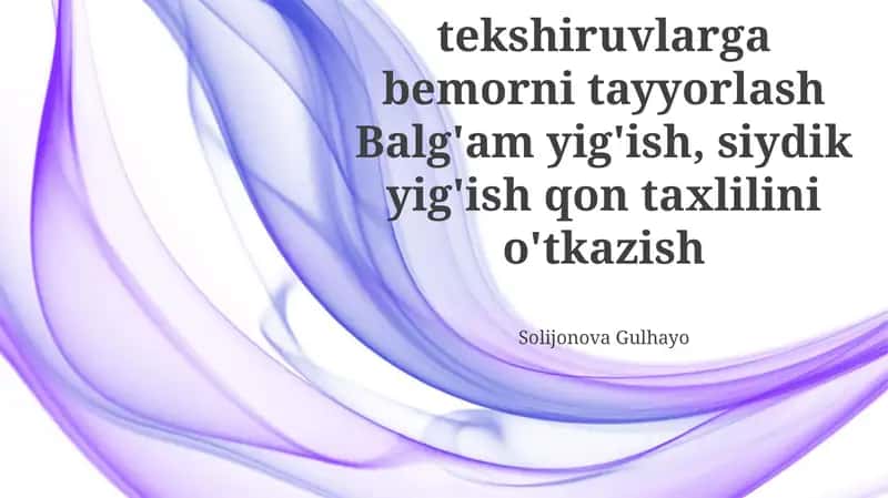 Labarator tekshiruvlarga bemorni tayyorlash 1