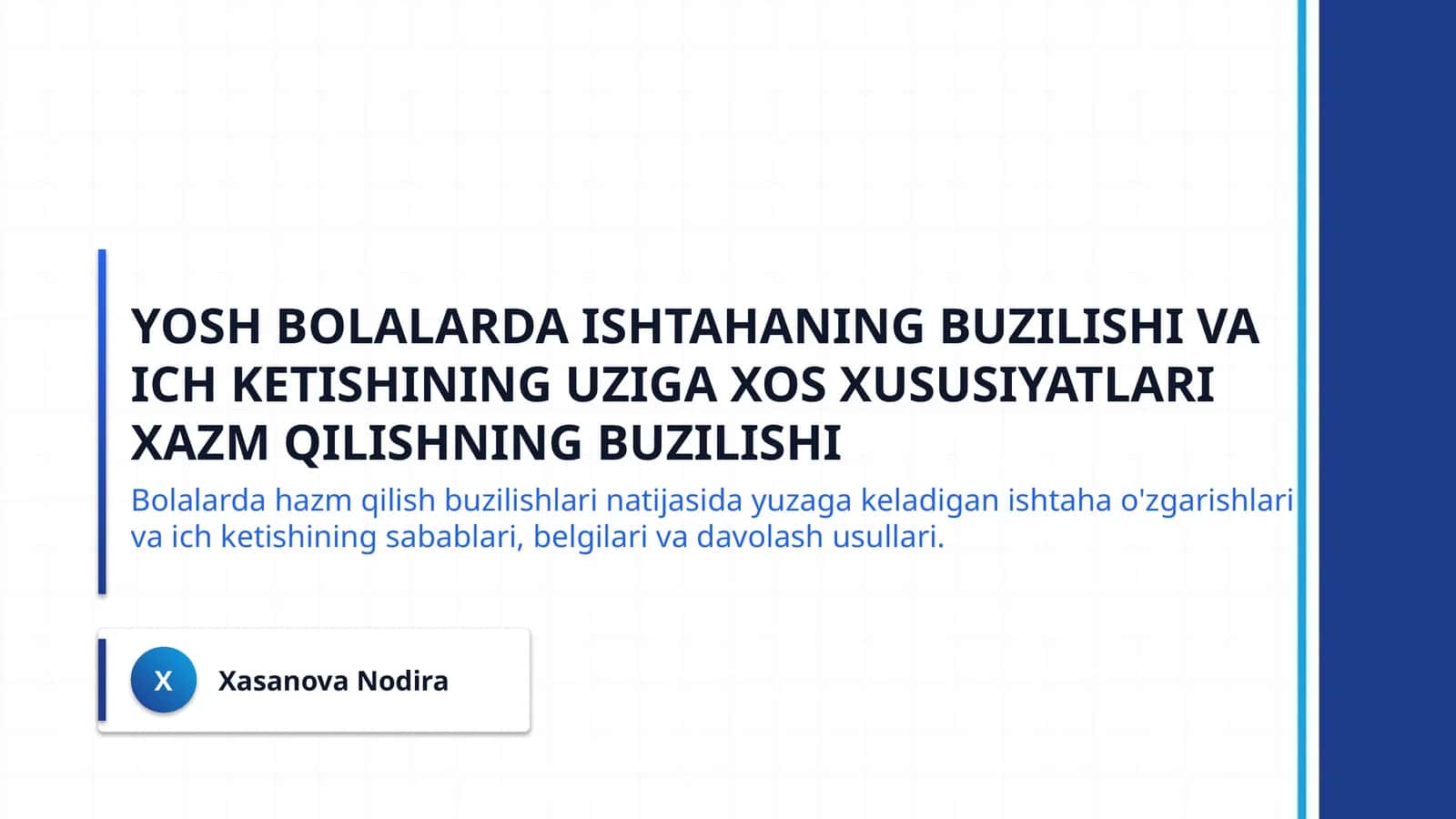yosh bolalarda ishtahaning buzilishi va ich ketishining uziga xos xususiyatlari xazm qilishning buzilishi 1