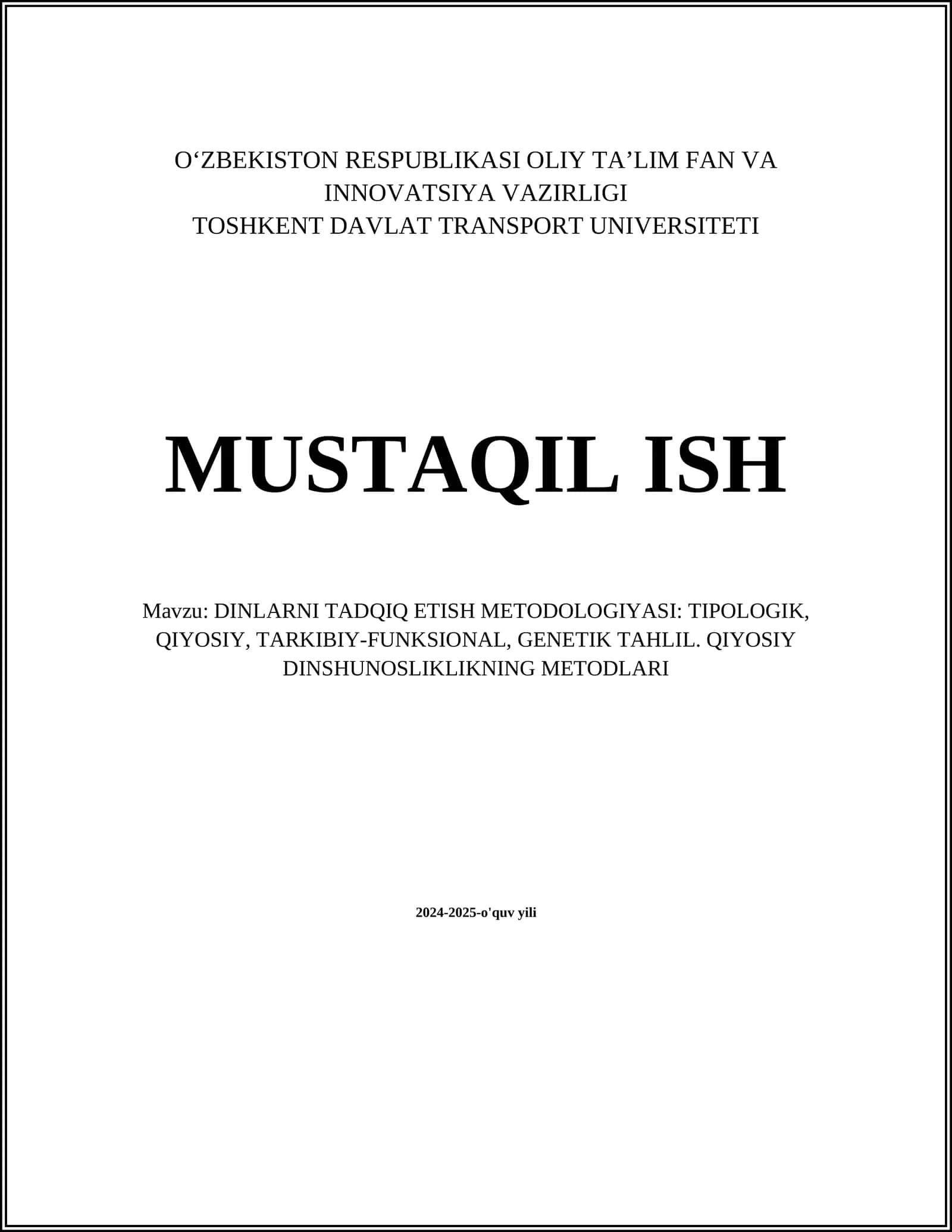 DINLARNI TADQIQ ETISH METODOLOGIYASI: TIPOLOGIK, QIYOSIY, TARKIBIY-FUNKSIONAL, GENETIK TAHLIL. QIYOSIY DINSHUNOSLIKLIKNING METODLARI 1