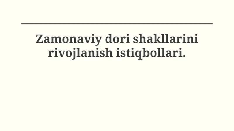 Zamonaviy dori shakllarini rivojlanish istiqbollari