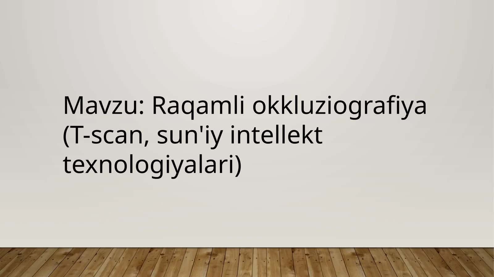 Raqamli okkluziografiya(T-scan, sun'iy intellekt texnologiyalari) 1