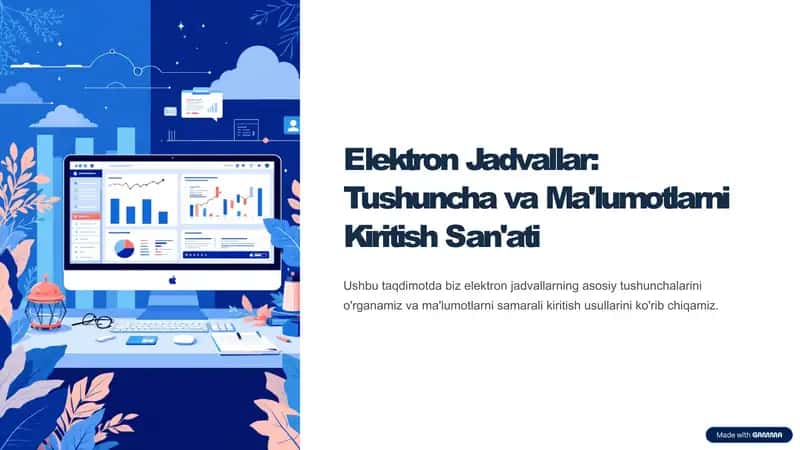 Elektron Jadvallar: Tushuncha va Ma'lumotlarni Kiritish San'ati 1