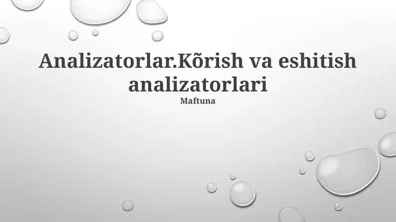 Analizatorlar.Kõrish va eshitish analizatorlari 1