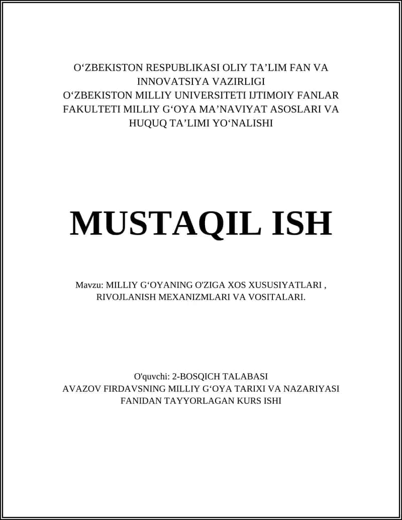 MILLIY GʻOYANING O'ZIGA XOS XUSUSIYATLARI, RIVOJLANISH MEXANIZMLARI VA VOSITALARI 1
