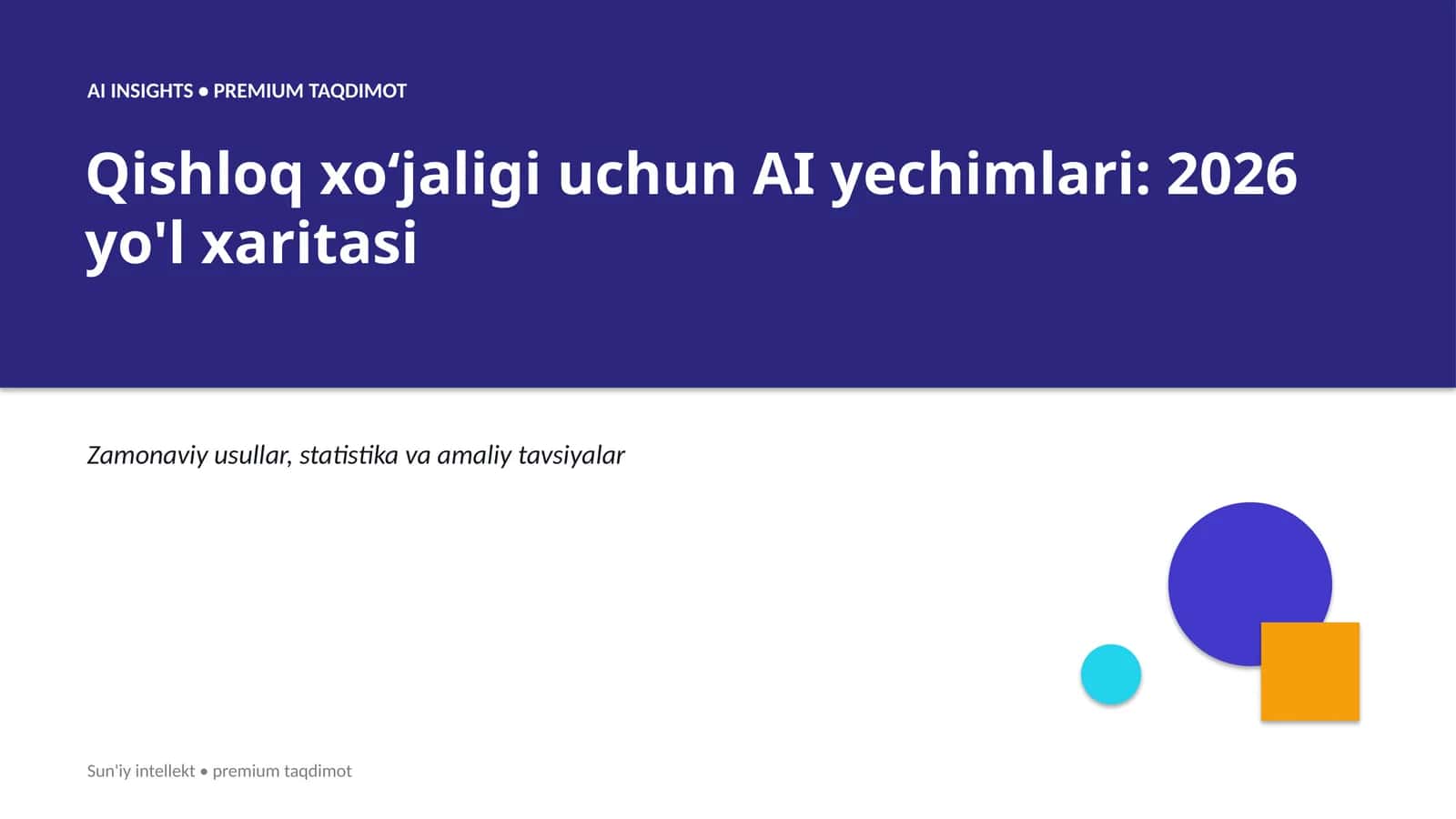 Qishloq xoʻjaligi uchun AI yechimlari: 2026 yo'l xaritasi 1