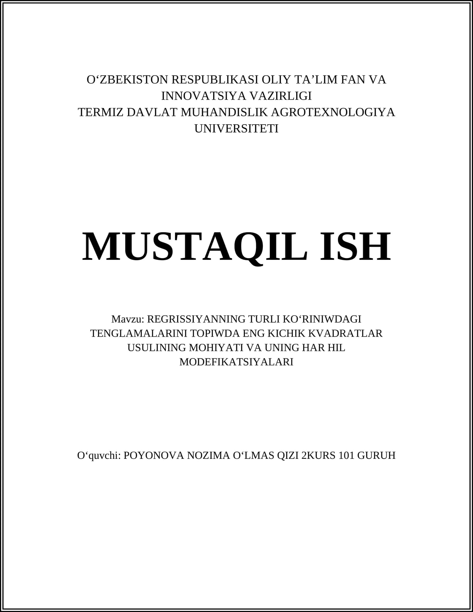 REGRISSIYANNING TURLI KOʻRINIWDAGI TENGLAMALARINI TOPIWDA ENG KICHIK KVADRATLAR USULINING MOHIYATI VA UNING HAR HIL MODEFIKATSIYALARI 1