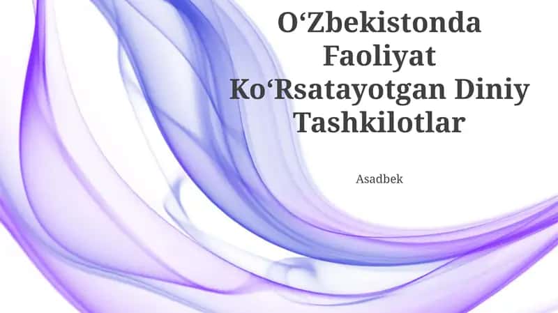 OʻZbekistonda Faoliyat KoʻRsatayotgan Diniy Tashkilotlar 1