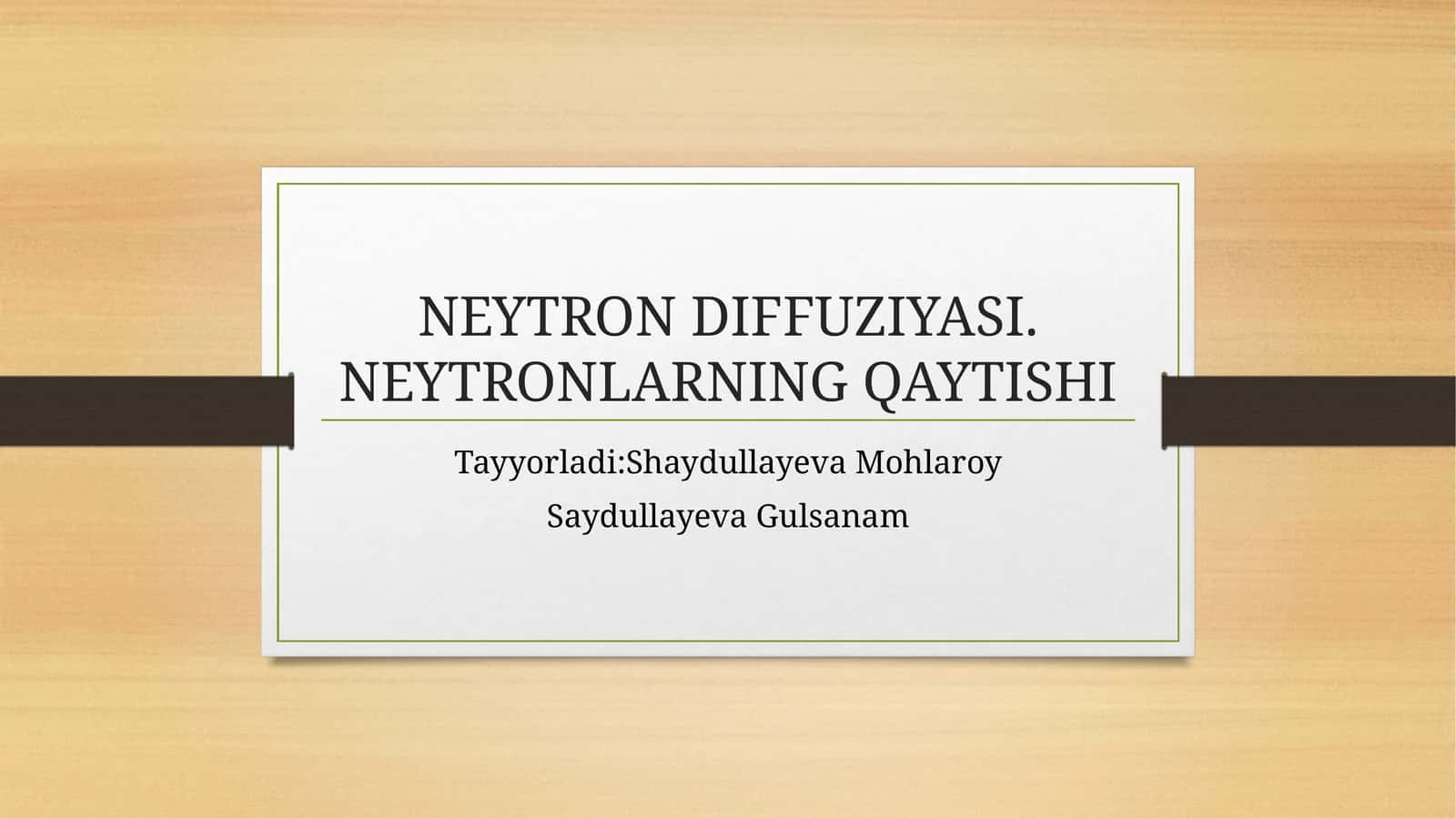 NEYTRON DIFFUZIYASI. NEYTRONLARNING QAYTISHI 1