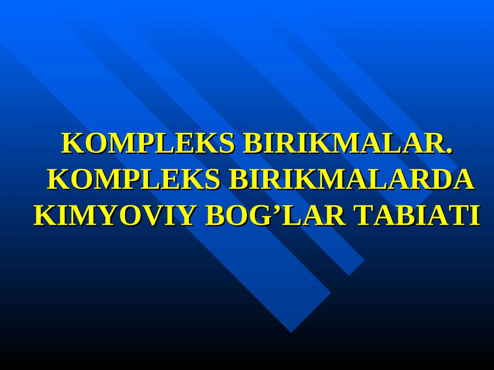 Kimyoviy bog'lar tabiati 1