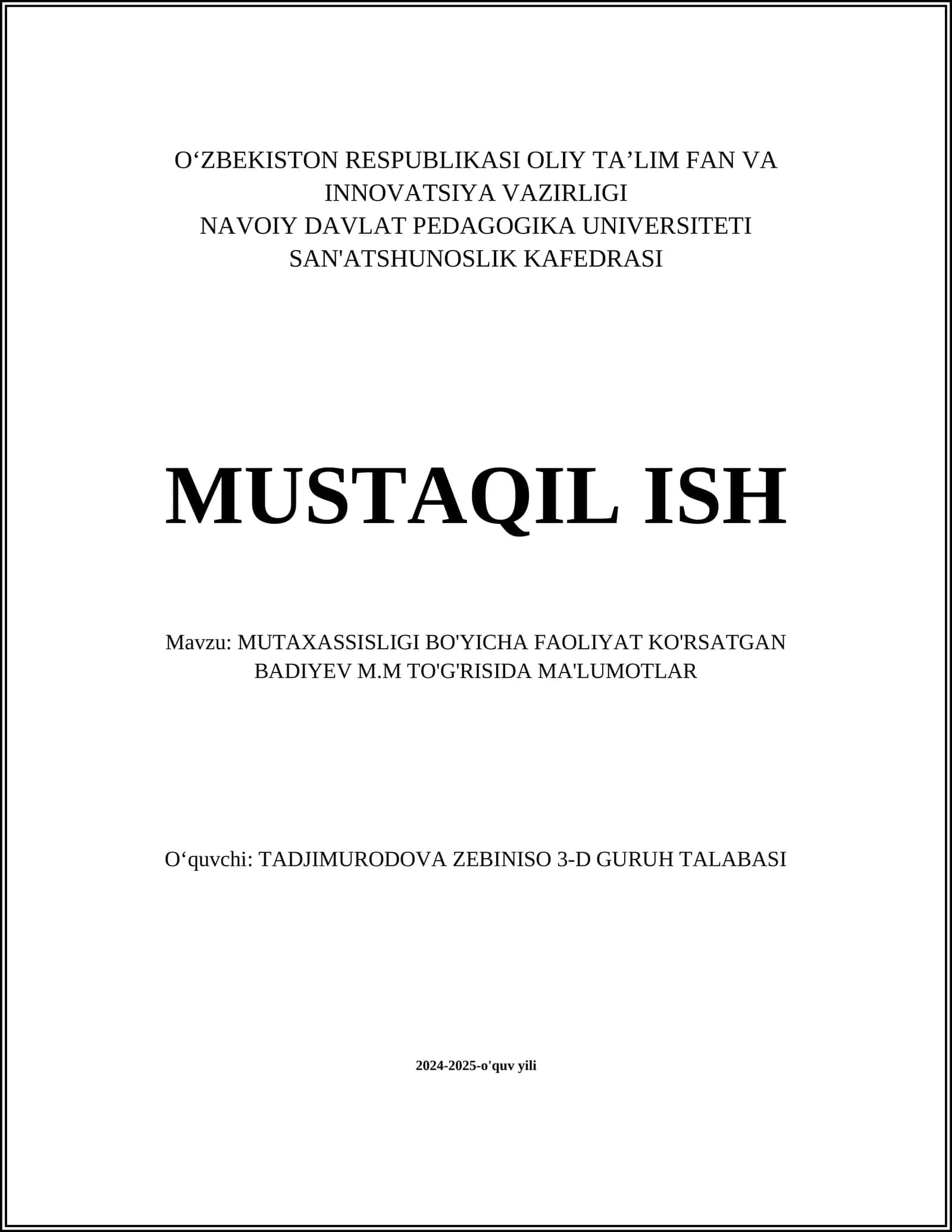 MUTAXASSISLIGI BO'YICHA FAOLIYAT KO'RSATGAN BADIYEV M.M TO'G'RISIDA MA'LUMOTLAR 1
