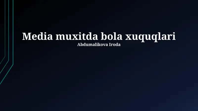 Media muxitda bola xuquqlari 1