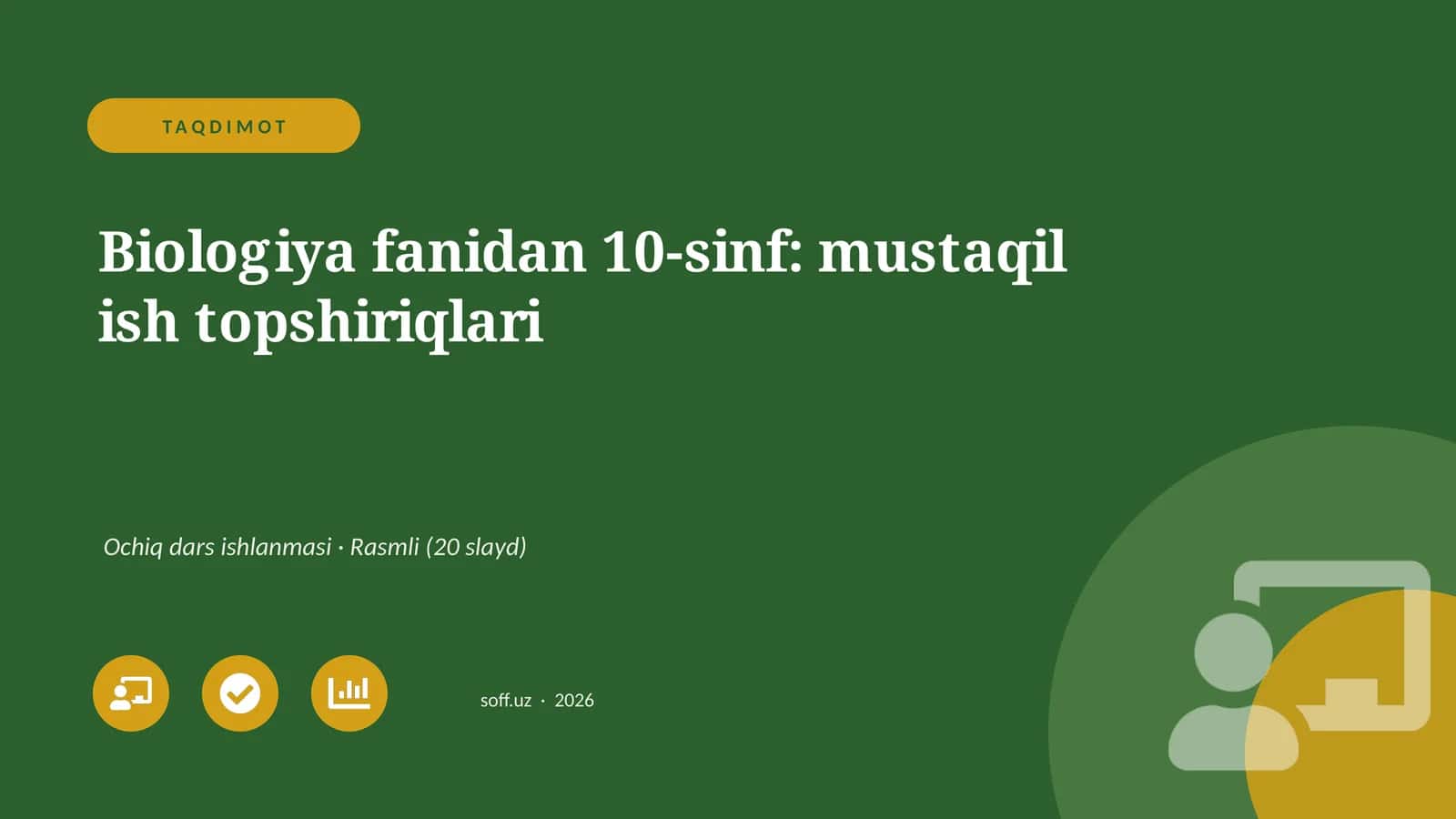 Biologiya fanidan 10-sinf: mustaqil ish topshiriqlari 1
