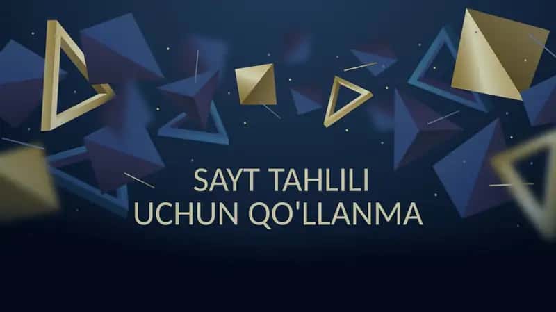 SAYT TAHLILI UCHUN QO'LLANMA 1