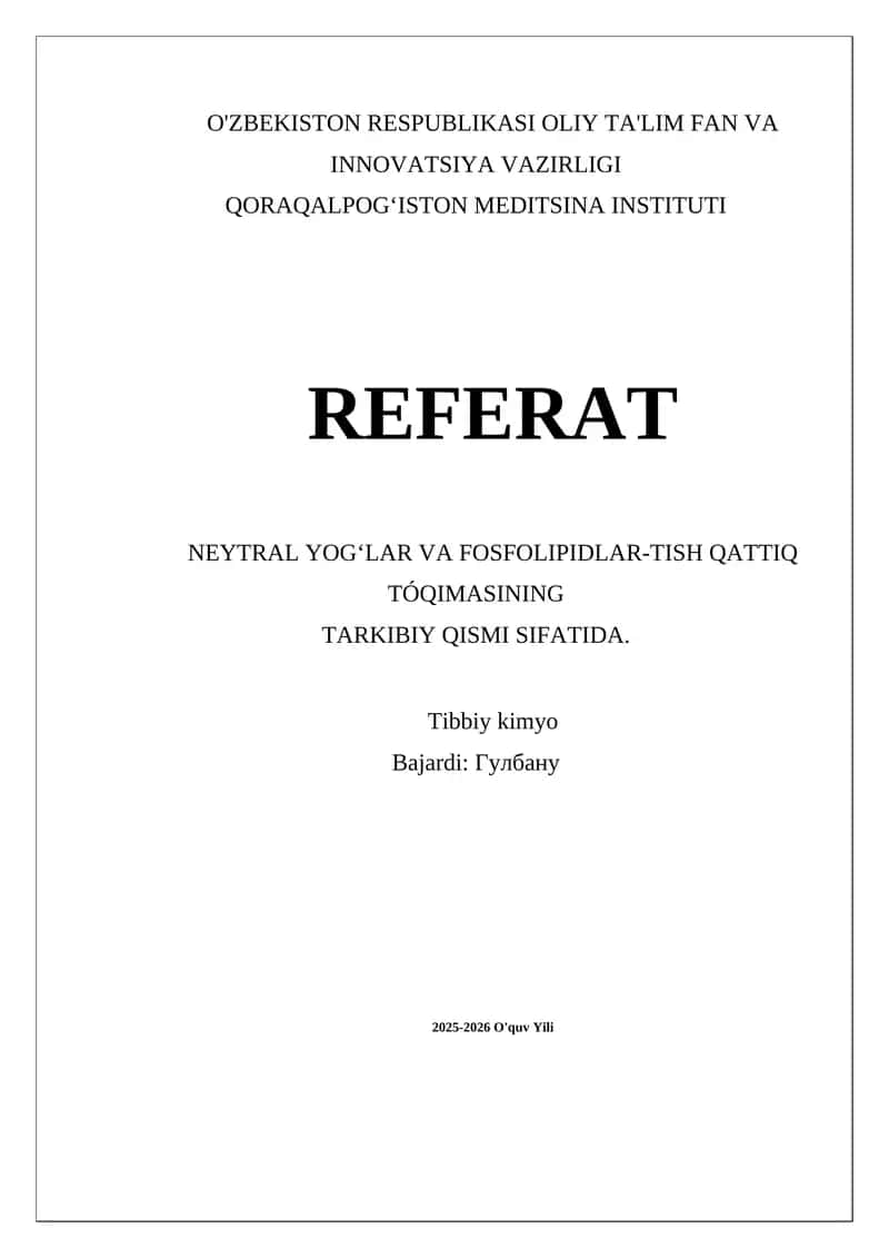 Neytral yogʻlar va fosfolipidlarning strukturaviy xususiyatlari 1