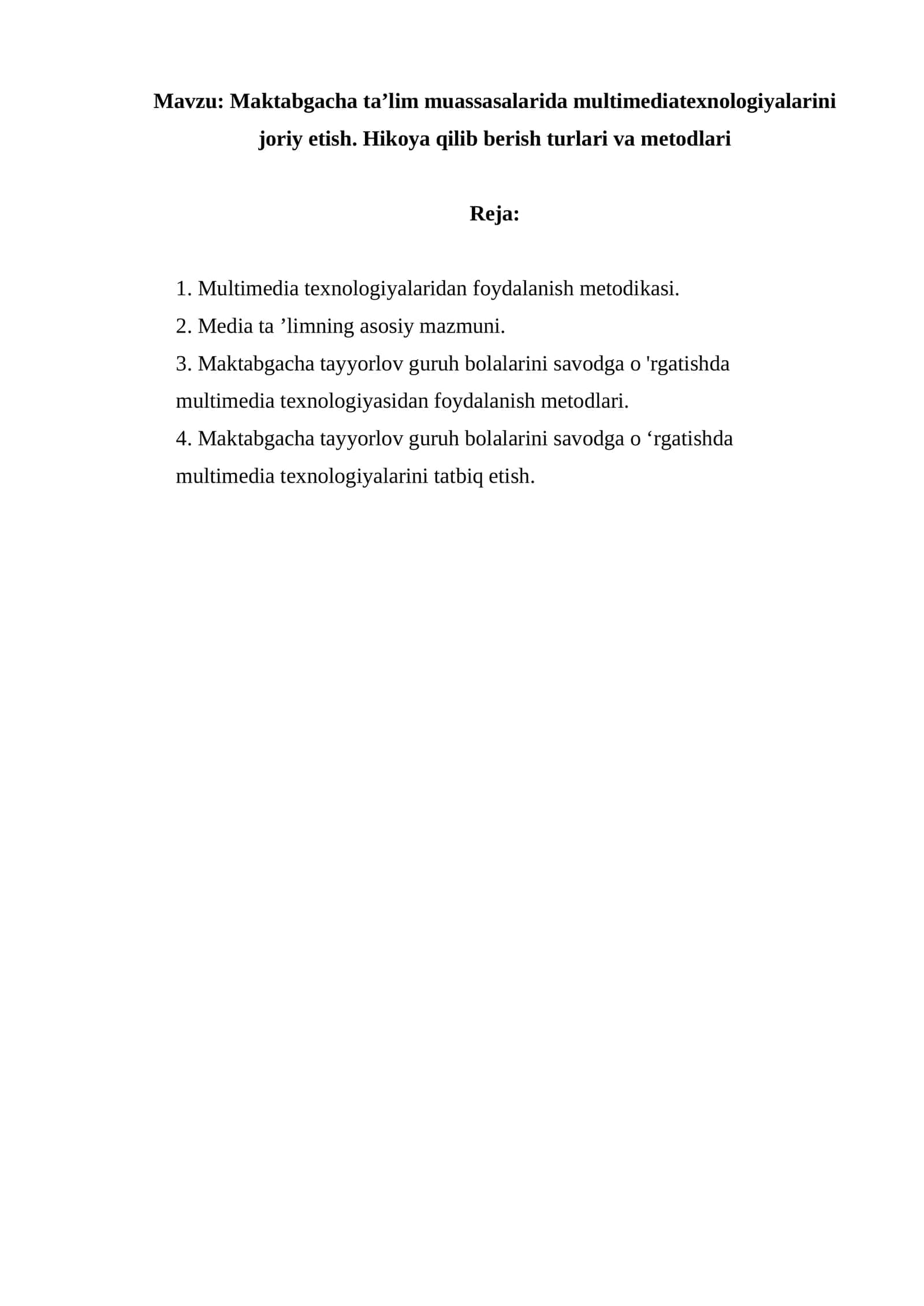 Maktabgacha ta’lim muassasalarida multimediatexnologiyalarini joriy etish. Hikoya qilib berish turlari va metodlari 1