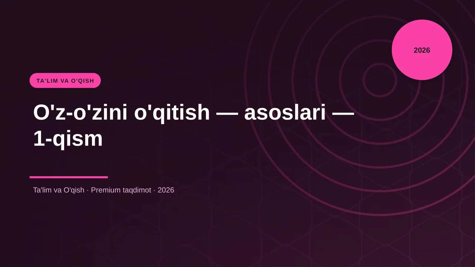 O'z-o'zini o'qitish — asoslari — 1-qism 1