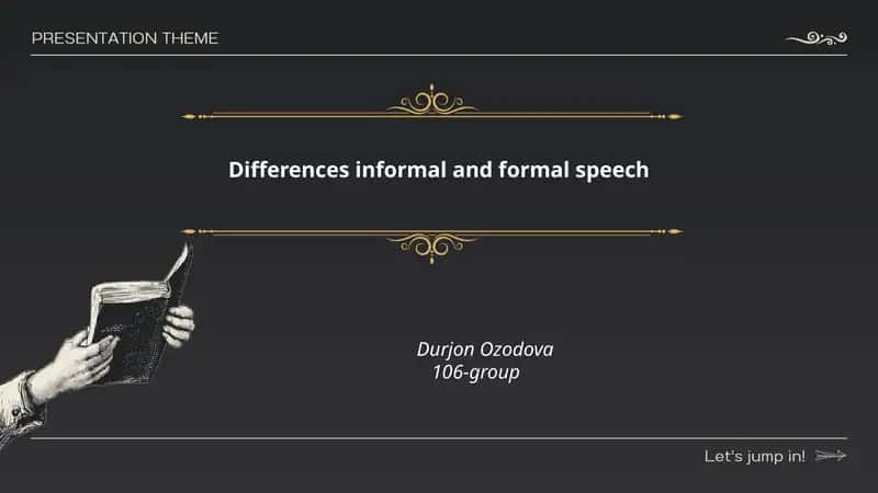 Differences informal and formal speech 1