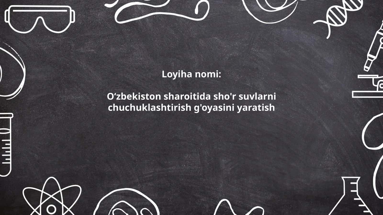 Oʻzbekiston sharoitida sho'r suvlarni chuchuklashtirish g'oyasini yaratish 1