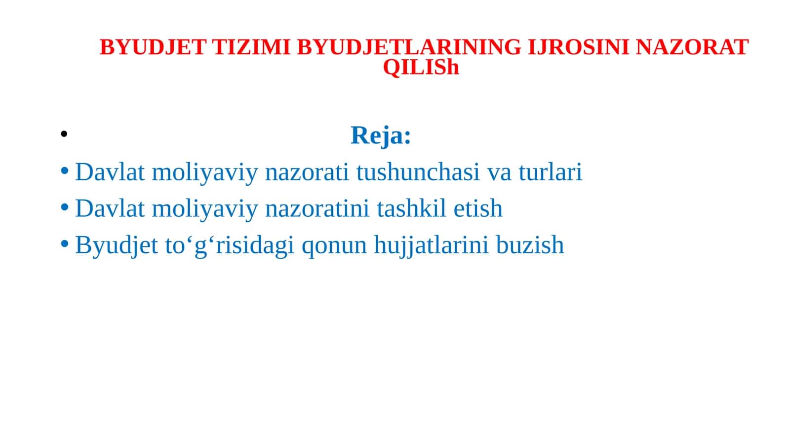 BYUDJET TIZIMI BYUDJETLARINING IJROSINI NAZORAT QILISh 1