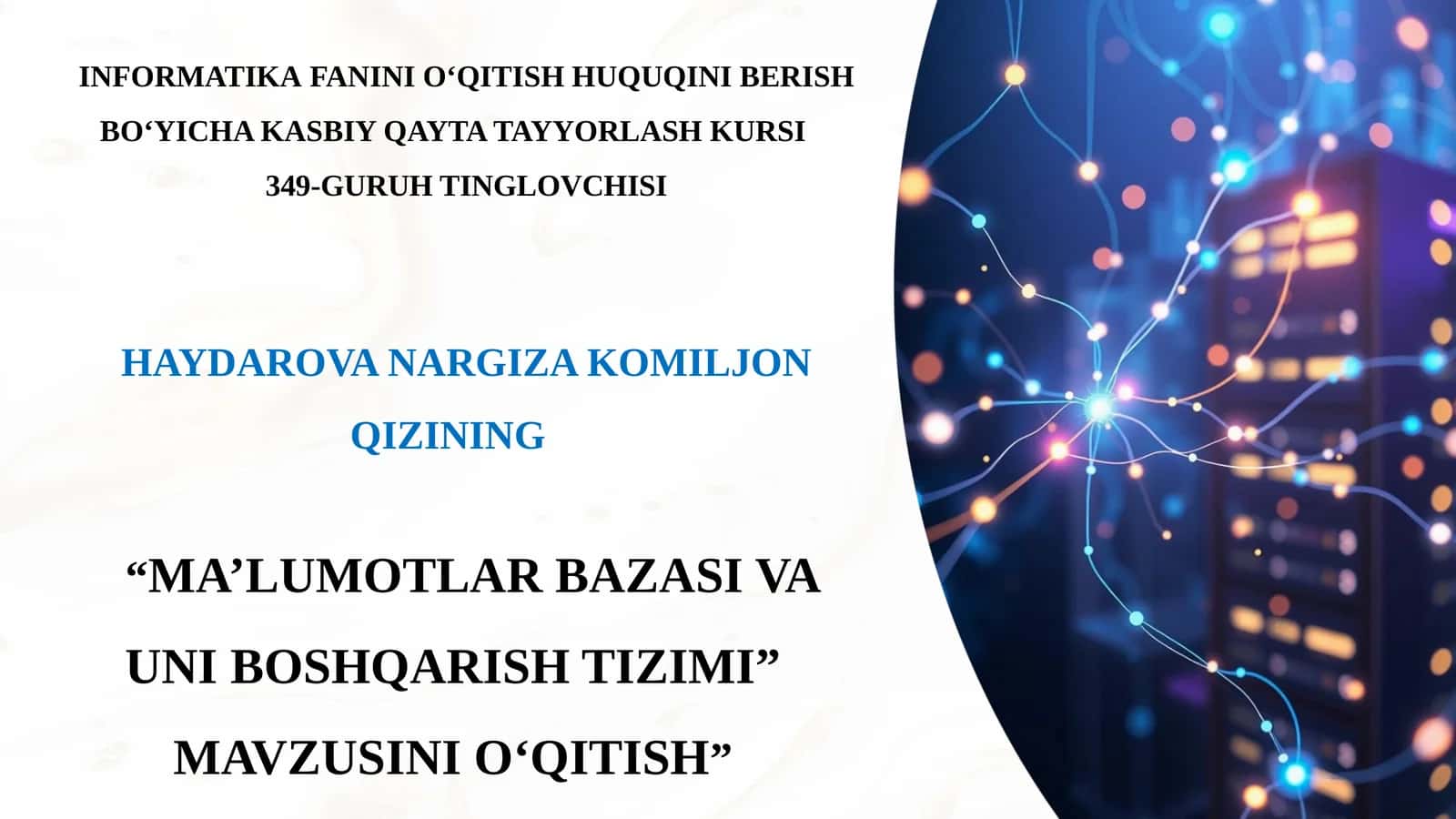 "MA’LUMOTLAR BAZASI VA UNI BOSHQARISH TIZIMI" MAVZUSINI O‘QITISH 1