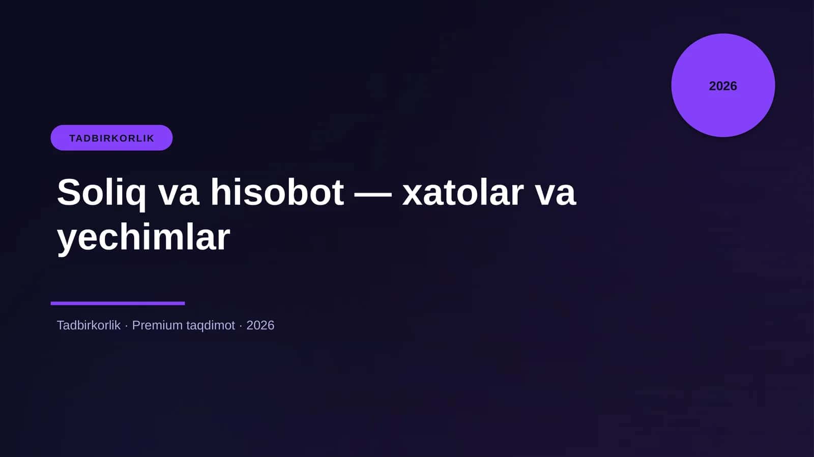 Soliq va hisobot — xatolar va yechimlar 1