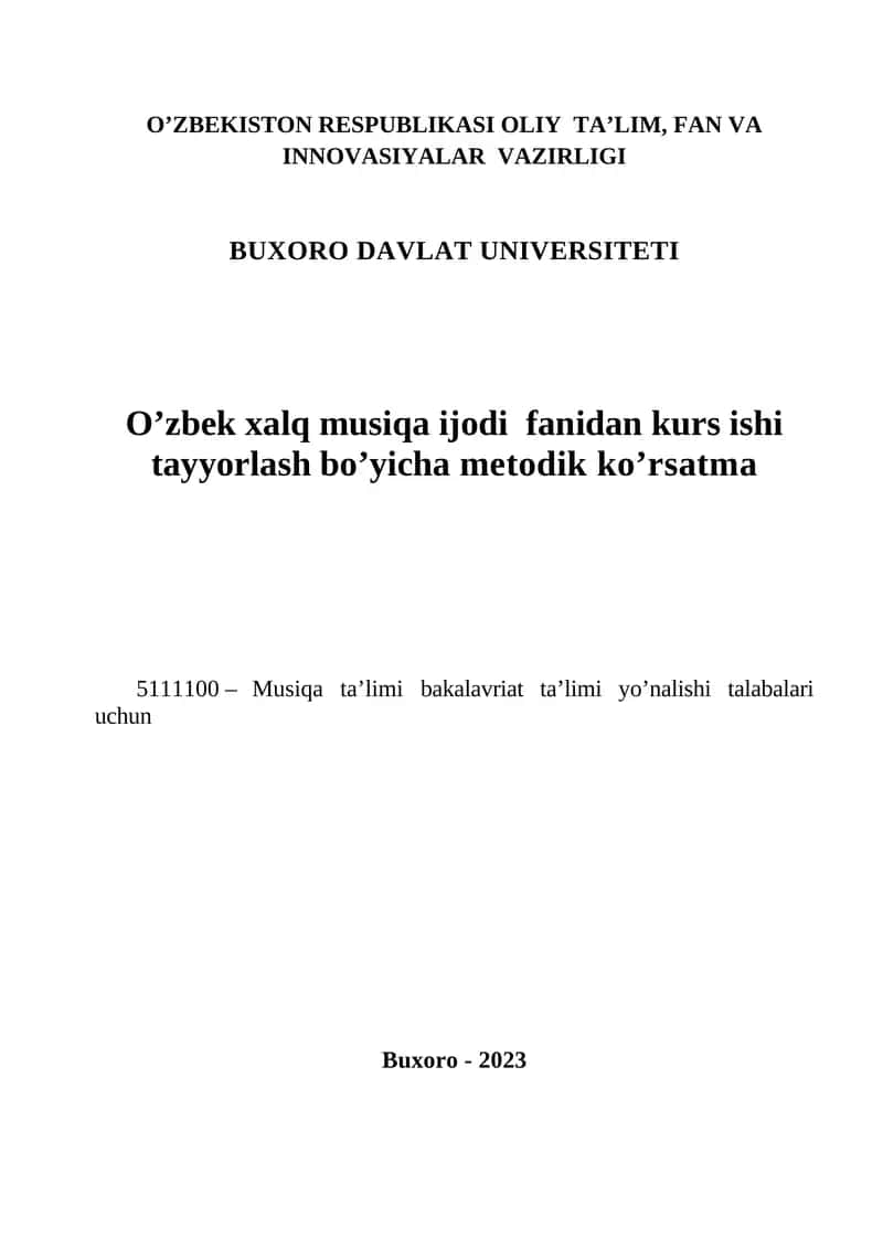 O’zbek xalq musiqa ijodi fanidan kurs ishi tayyorlash bo’yicha metodik ko’rsatma 1