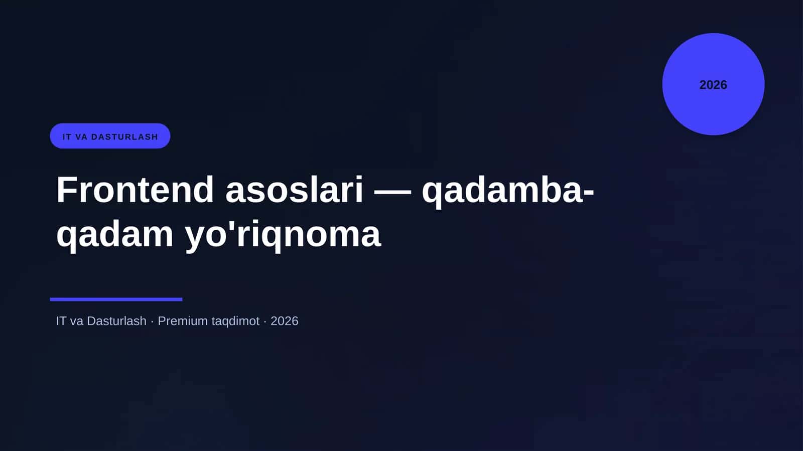 Frontend asoslari — qadamba-qadam yo'riqnoma 1