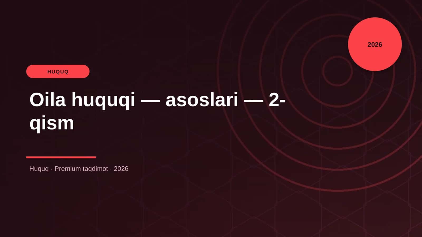 Oila huquqi — asoslari — 2-qism 1