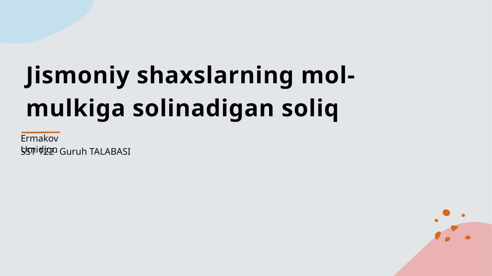 Jismoniy shaxslarning mol-mulkiga solinadigan soliq 1