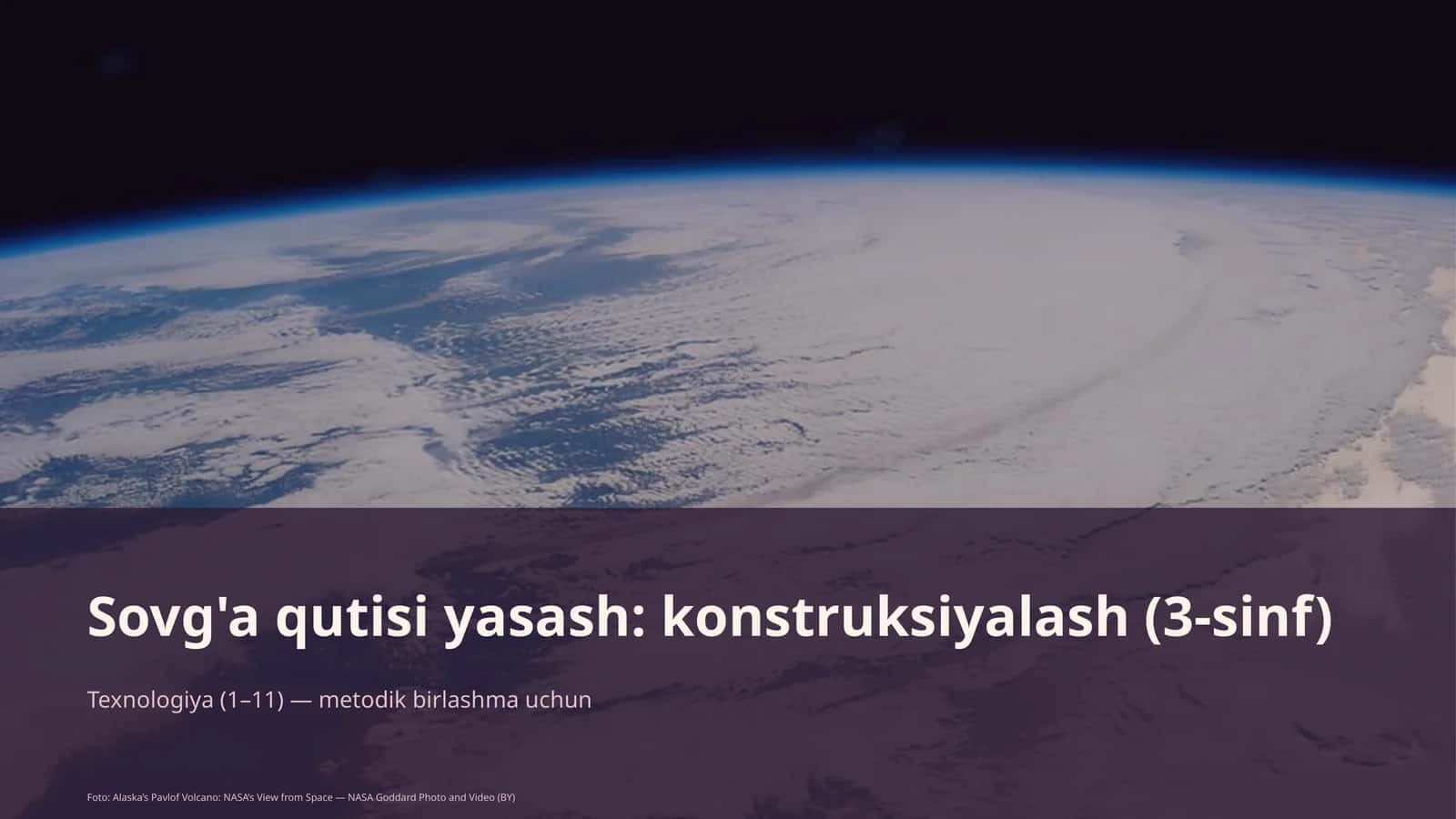 Sovg'a qutisi yasash: konstruksiyalash (3-sinf) 1