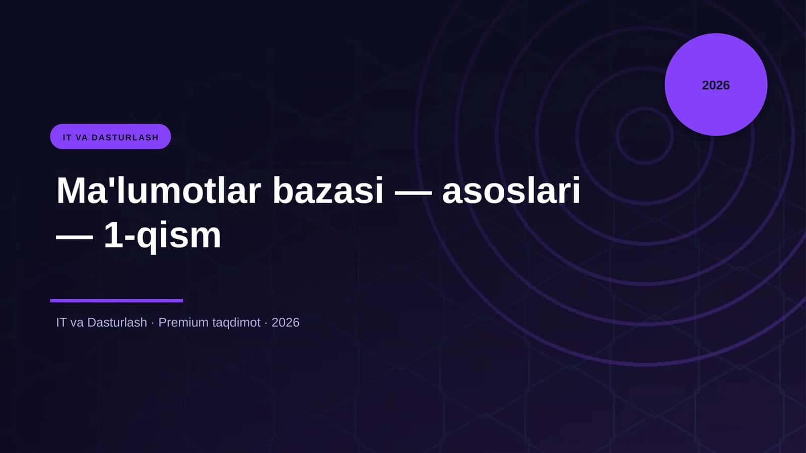Ma'lumotlar bazasi — asoslari — 1-qism 1
